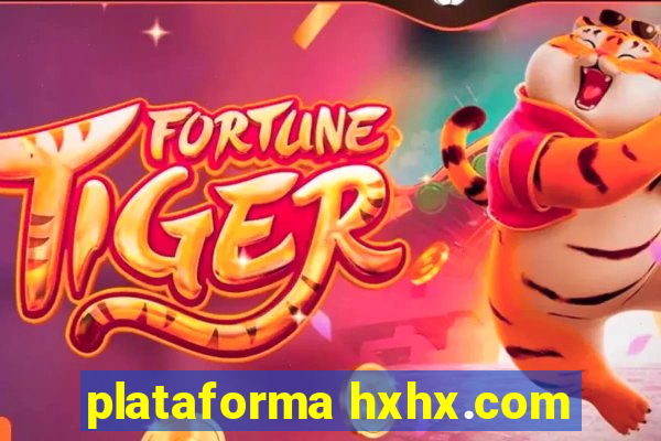 plataforma hxhx.com